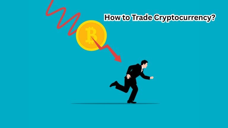 How to Trade Cryptocurrency?
